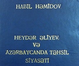 “Heydər Əliyev və Azərbaycanda təhsil siyasəti”