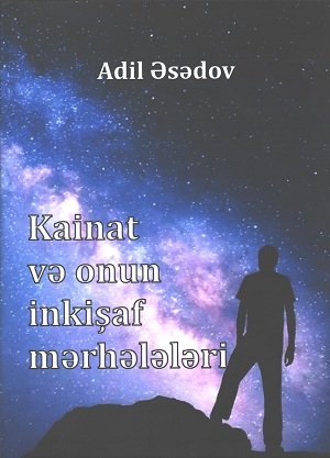 “Kainat və onun inkişaf mərhələləri” kitabı - PDF