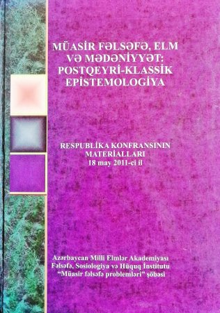 Müasir fəlsəfə, elm və mədəniyyət:Postqeyri-kalssik epistemologiya