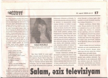 Gənc alim, dosent Günel Məliklinin  “Salam Əziz Televiziyam” adlı məqaləsi "Ədəbiyyat" qəzetində nəşr olunmuşdur