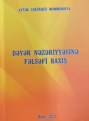 “Dəyər nəzəriyyəsinə fəlsəfi baxış” adlı kitab nəşr olunub