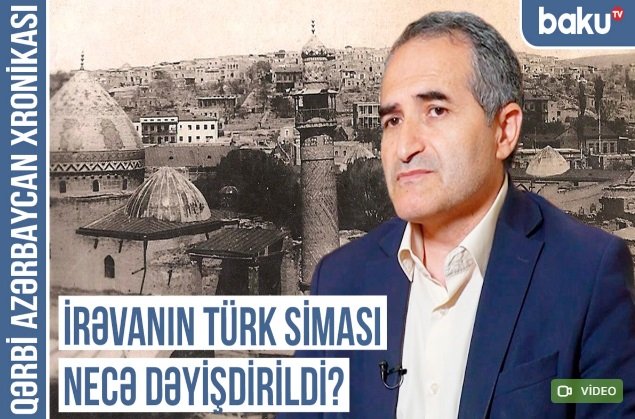 Qərbi Azərbaycan Xronikası: İrəvanda Azərbaycan diplomatlarının ağlasığmaz fəaliyyəti - Faiq Ələkbərlinin "Baku Tv"yə müsahibəsi"
