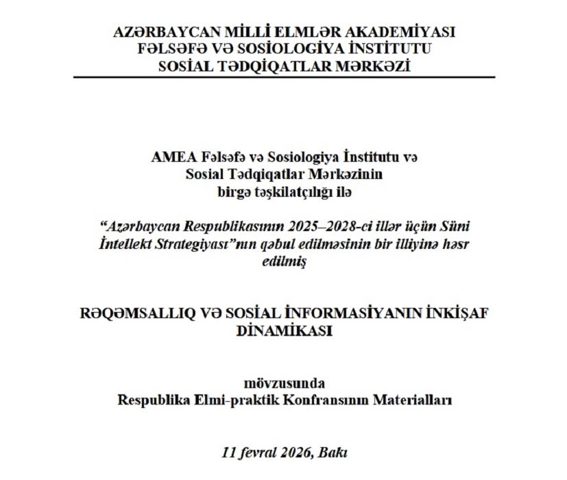 “Rəqəmsallıq və sosial informasiyanın inkişaf dinamikası” toplusunun elektron variantı hazırlanıb